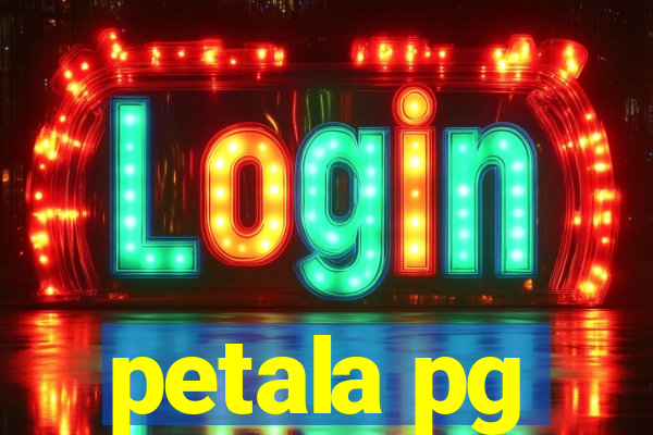 petala pg